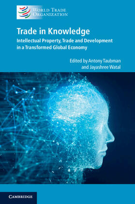 Taubman / Watal |  Trade in Knowledge | Buch |  Sack Fachmedien