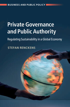 Renckens |  Private Governance and Public Authority | Buch |  Sack Fachmedien