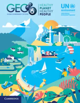  Global Environment Outlook – GEO-6: Healthy Planet, Healthy People | eBook | Sack Fachmedien