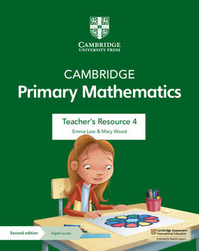 Wood / Low |  Cambridge Primary Mathematics Teacher's Resource 4 with Digital Access | Buch |  Sack Fachmedien