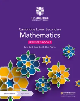 Byrd / Pearce |  Cambridge Lower Secondary Mathematics Learner's Book 8 with Digital Access (1 Year) | Buch |  Sack Fachmedien