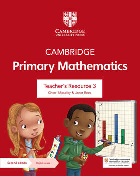 Moseley / Rees |  Cambridge Primary Mathematics Teacher's Resource 3 with Digital Access | Buch |  Sack Fachmedien