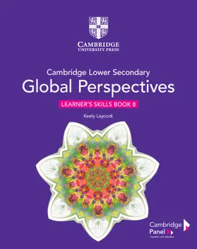 Laycock |  Cambridge Lower Secondary Global Perspectives Stage 8 Learner's Skills Book | Buch |  Sack Fachmedien