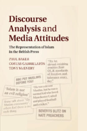 Baker / Gabrielatos / McEnery |  Discourse Analysis and Media Attitudes | Buch |  Sack Fachmedien