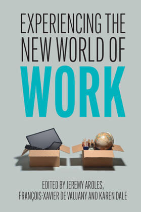 Aroles / Vaujany / Dale |  Experiencing the New World of Work | Buch |  Sack Fachmedien