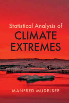 Mudelsee |  Statistical Analysis of Climate Extremes | Buch |  Sack Fachmedien
