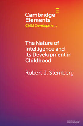 Sternberg |  The Nature of Intelligence and Its Development in Childhood | Buch |  Sack Fachmedien