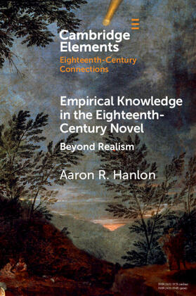 Hanlon |  Empirical Knowledge in the Eighteenth-Century Novel | Buch |  Sack Fachmedien