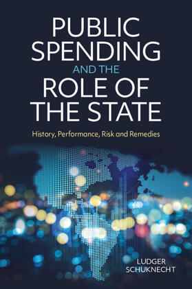 Schuknecht |  Public Spending and the Role of the State | Buch |  Sack Fachmedien