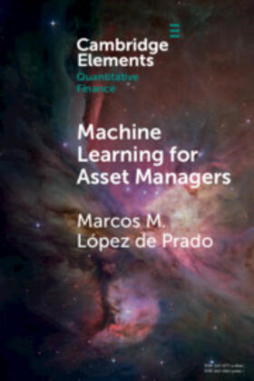 López de Prado | Machine Learning for Asset Managers | Buch | 978-1-108-79289-9 | sack.de