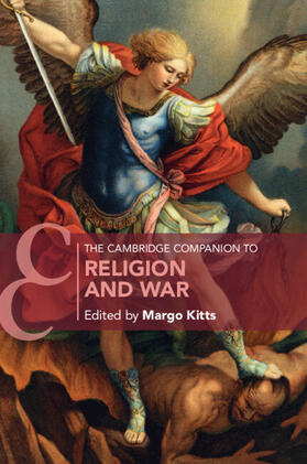Kitts |  The Cambridge Companion to Religion and War | Buch |  Sack Fachmedien