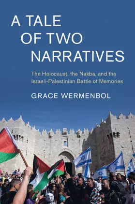 Wermenbol |  A Tale of Two Narratives | Buch |  Sack Fachmedien