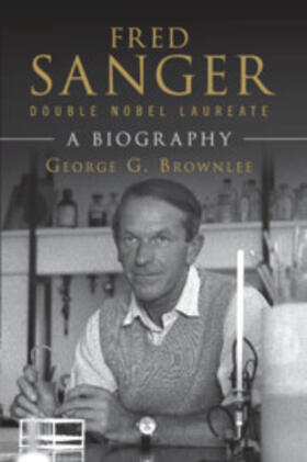 Brownlee |  Fred Sanger - Double Nobel Laureate | Buch |  Sack Fachmedien