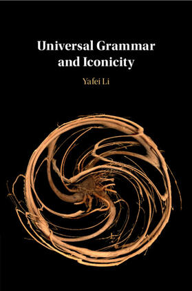 Li |  Universal Grammar and Iconicity | Buch |  Sack Fachmedien