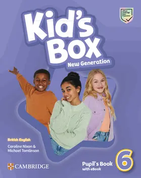 Nixon / Tomlinson |  Kid's Box New Generation Level 6 Pupil's Book with eBook British English | Buch |  Sack Fachmedien