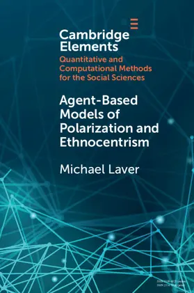 Laver |  Agent-Based Models of Polarization and Ethnocentrism | Buch |  Sack Fachmedien