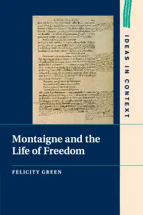 Green |  Montaigne and the Life of Freedom | Buch |  Sack Fachmedien