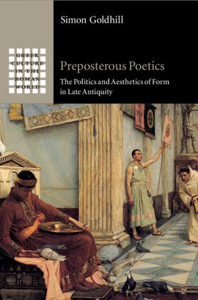 Goldhill |  Preposterous Poetics | Buch |  Sack Fachmedien