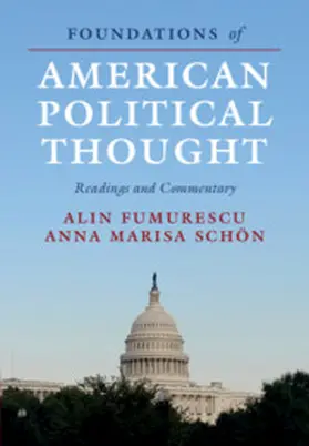 Fumurescu / Schön |  Foundations of American Political Thought | eBook | Sack Fachmedien