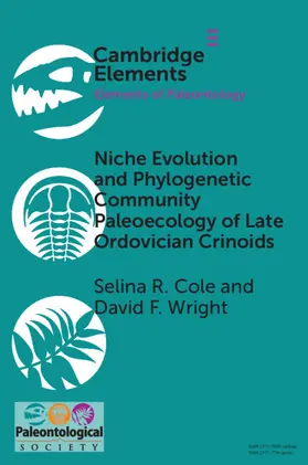 Cole / Wright |  Niche Evolution and Phylogenetic Community Paleoecology of Late Ordovician Crinoids | Buch |  Sack Fachmedien