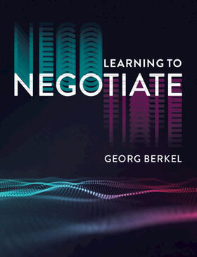 Berkel |  Learning to Negotiate | Buch |  Sack Fachmedien