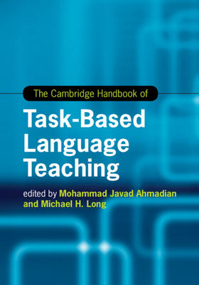 Ahmadian / Long |  The Cambridge Handbook of Task-Based Language Teaching | Buch |  Sack Fachmedien