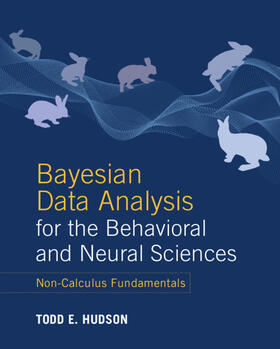 Hudson |  Bayesian Data Analysis for the Behavioral and Neural Sciences | Buch |  Sack Fachmedien