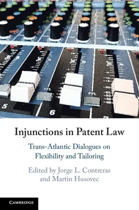 Contreras / Husovec |  Injunctions in Patent Law | Buch |  Sack Fachmedien