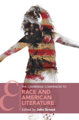 Ernest |  The Cambridge Companion to Race and American Literature | Buch |  Sack Fachmedien