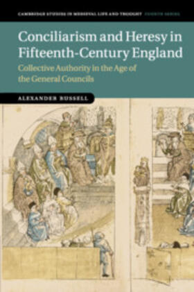 Russell |  Conciliarism and Heresy in Fifteenth-Century England | Buch |  Sack Fachmedien