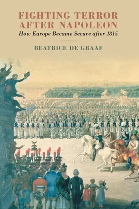 de Graaf |  Fighting Terror after Napoleon | Buch |  Sack Fachmedien