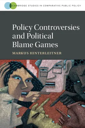 Hinterleitner |  Policy Controversies and Political Blame Games | Buch |  Sack Fachmedien