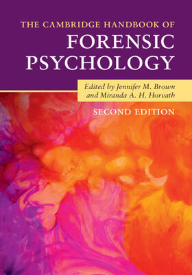 Brown / Horvath |  The Cambridge Handbook of Forensic Psychology | Buch |  Sack Fachmedien