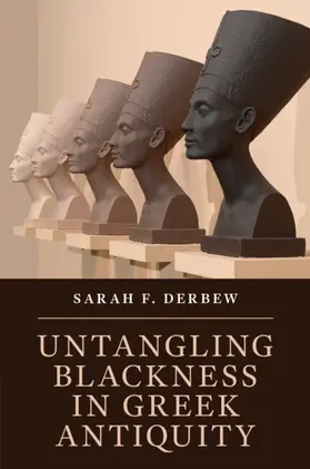 Derbew |  Untangling Blackness in Greek Antiquity | Buch |  Sack Fachmedien