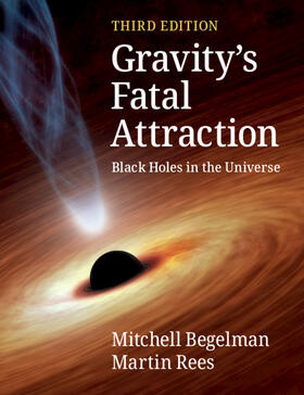 Rees / Begelman |  Gravity's Fatal Attraction | Buch |  Sack Fachmedien