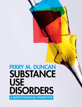 Duncan |  Substance Use Disorders | Buch |  Sack Fachmedien