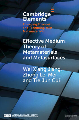 Jiang / Mei / Cui |  Effective Medium Theory of Metamaterials and Metasurfaces | Buch |  Sack Fachmedien