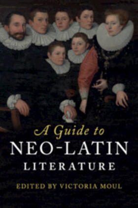 Moul |  A Guide to Neo-Latin Literature | Buch |  Sack Fachmedien