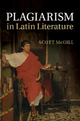 McGill |  Plagiarism in Latin Literature | Buch |  Sack Fachmedien