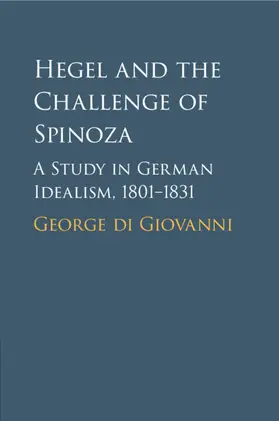 di Giovanni |  Hegel and the Challenge of Spinoza | Buch |  Sack Fachmedien