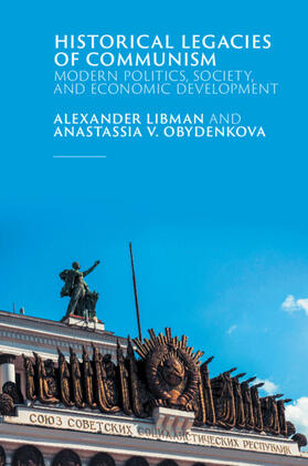Libman / Obydenkova |  Historical Legacies of Communism | Buch |  Sack Fachmedien