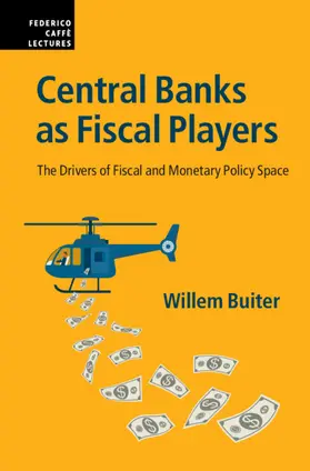 Buiter |  Central Banks as Fiscal Players | Buch |  Sack Fachmedien