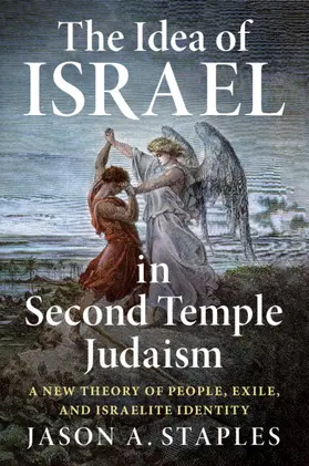 Staples |  The Idea of Israel in Second Temple Judaism | Buch |  Sack Fachmedien