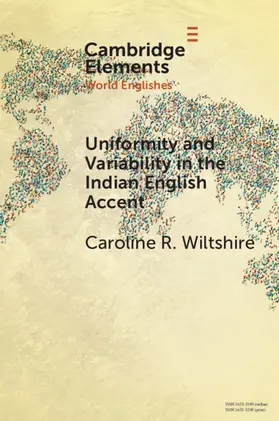 Wiltshire |  Uniformity and Variability in the Indian English Accent | Buch |  Sack Fachmedien