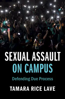 Lave |  Sexual Assault on Campus | Buch |  Sack Fachmedien