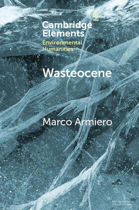 Armiero |  Wasteocene | Buch |  Sack Fachmedien