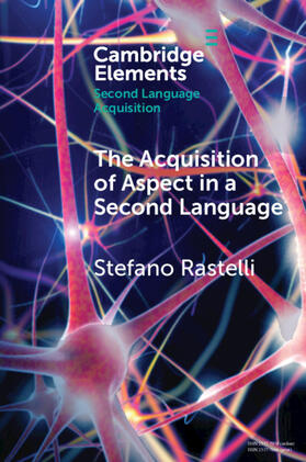 Rastelli |  The Acquisition of Aspect in a Second Language | Buch |  Sack Fachmedien