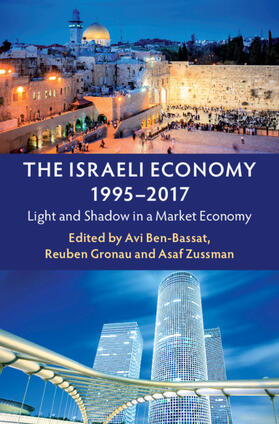 Ben-Bassat / Gronau / Zussman |  The Israeli Economy, 1995-2017 | Buch |  Sack Fachmedien