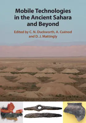 Duckworth / Cuénod / Mattingly |  Mobile Technologies in the Ancient Sahara and Beyond | Buch |  Sack Fachmedien