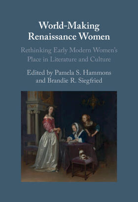 Hammons / Siegfried |  World-Making Renaissance Women | Buch |  Sack Fachmedien